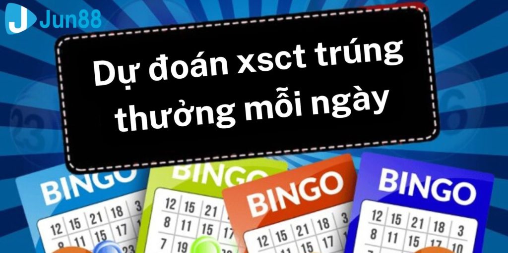 Dự đoán Xsct Trúng Thưởng Mỗi Ngày