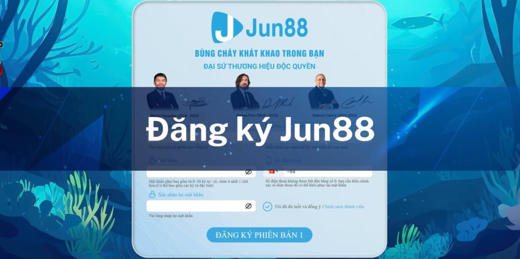 Hướng dẫn đăng ký Jun88